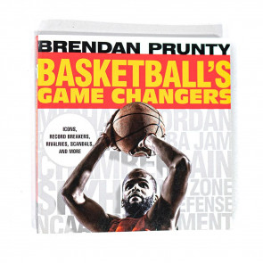 Brendan Prunty: Basketball's Game Changers Book